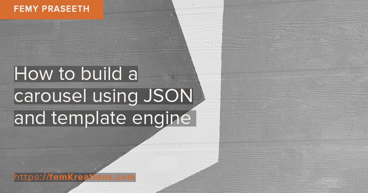 blog-how-to--build-a-carousel-using-JSON-and-template-engine